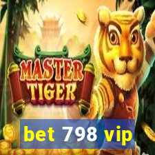 bet 798 vip